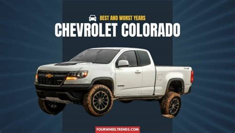 reliability of chevy colorado|19 Best & Worst Chevrolet Colorado Years (Complete。